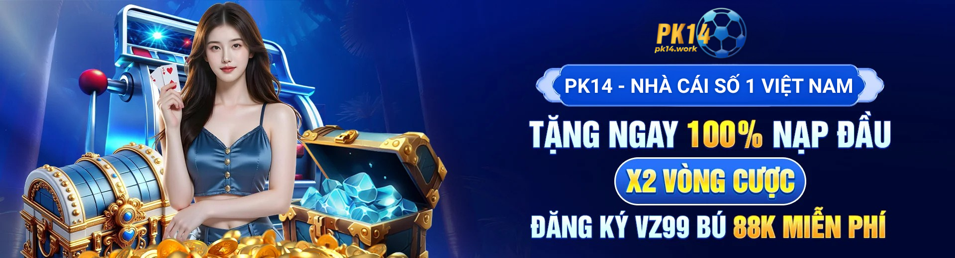 Pk14 - Nhà Cái Cá Cược Trực Tuyến Uy Tín Số 1 Tại Việt Nam 1 Pk14 Nha Cai So 1 Viet Nam Tang Ngay 100