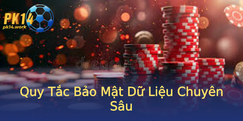 Quy Tắc Bảo Mật Dữ Liệu Chuyên Sâu Quy Tắc Bảo Mật Dữ Liệu Chuyên Sâu