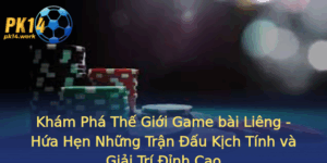 Kham Pha The Gioi Game Bai Lieng Hua Hen Nhung Tran Au Kich Tinh Va Giai Tri Inh Cao